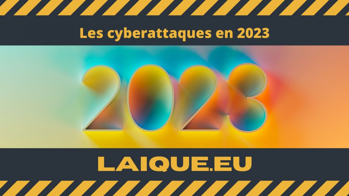 Les cyberattaques en 2023